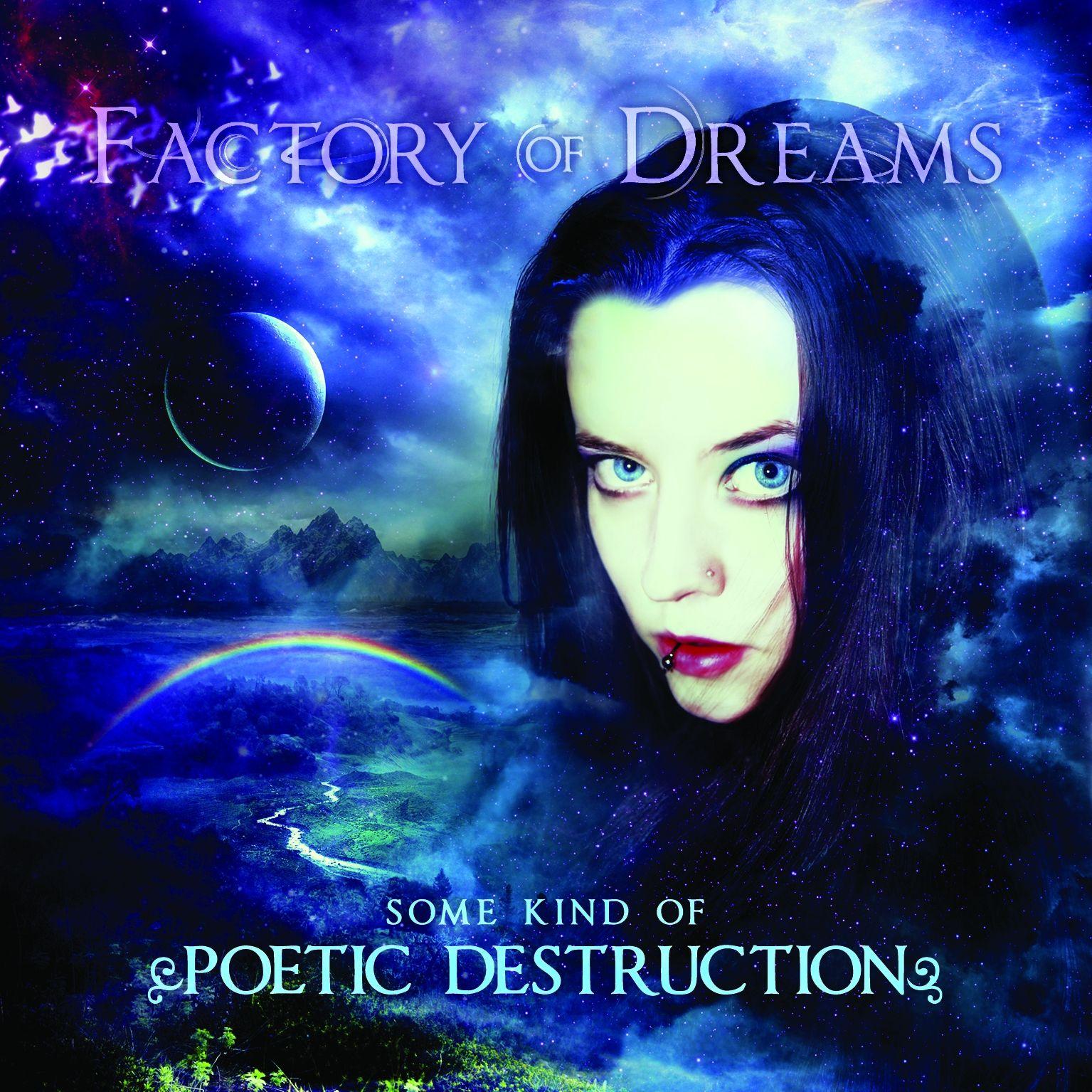 Portada de Álbum "Some Kind Of Poetic Destruction", de Factory Of Dreams