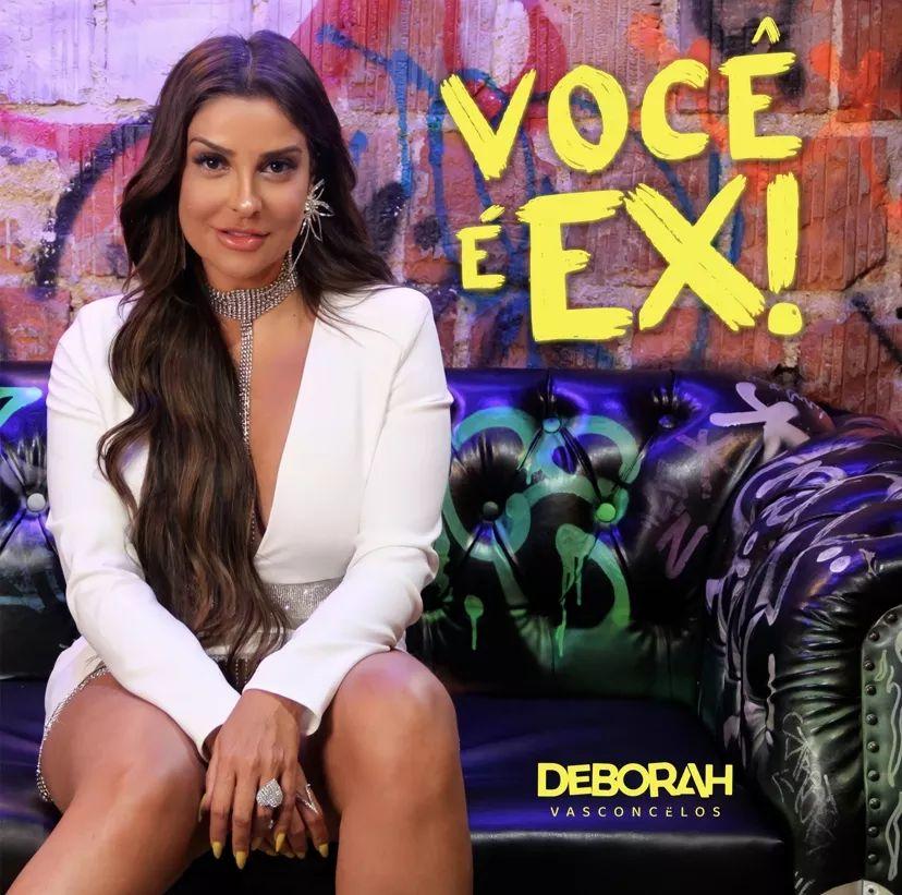 Portada de Sencillo/EP "Você É Ex", de Deborah Vasconcellos