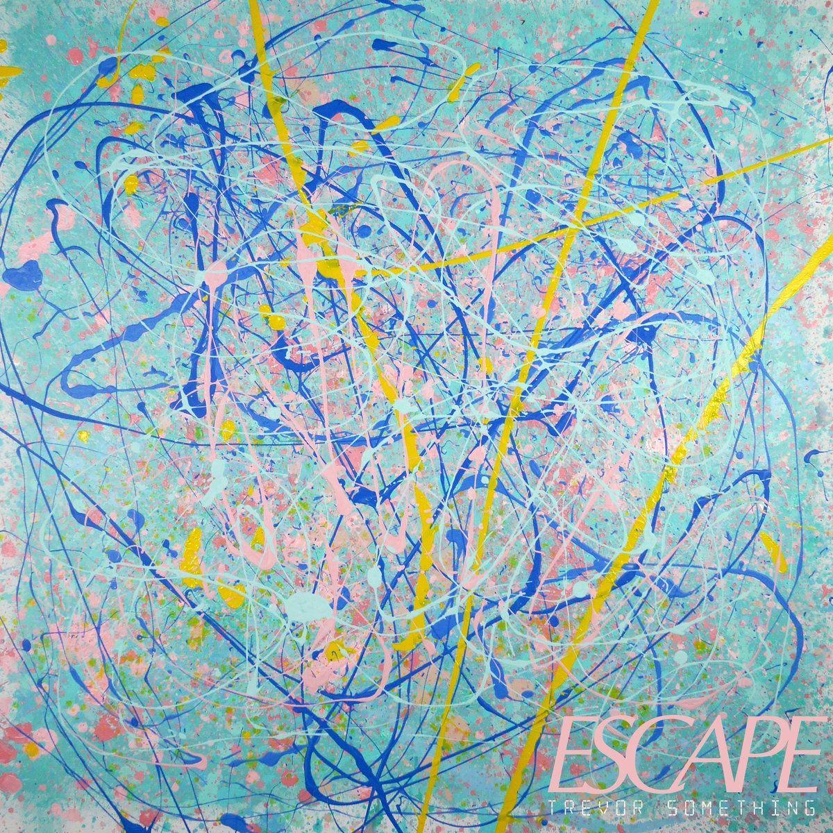 Portada de Álbum "Escape", de Trevor Something