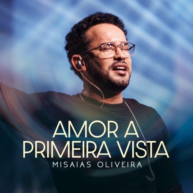 Capa do Single/EP "Amor a Primeira Vista (Ao Vivo)", de Misaias Oliveira