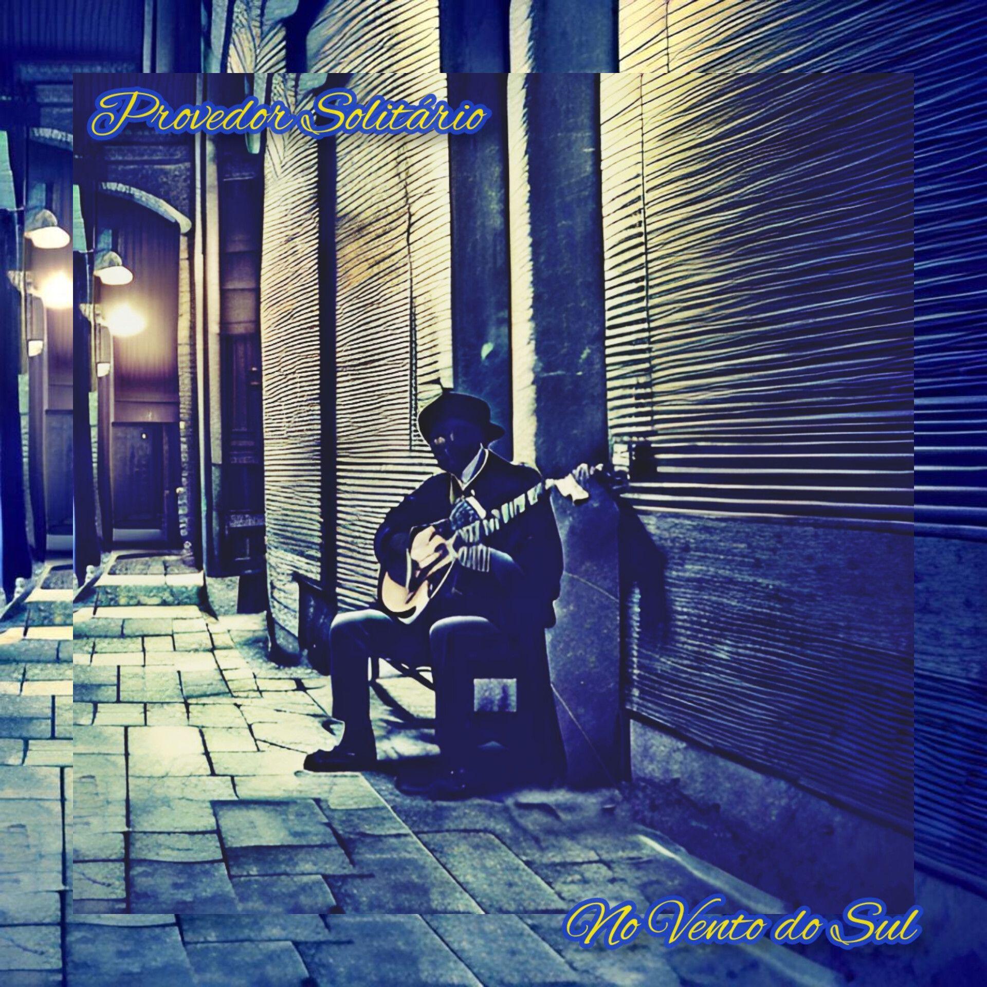 Portada de Sencillo/EP "No Vento do Sul", de Provedor Solitário