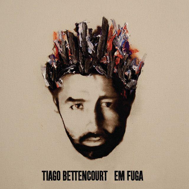 Portada de Álbum "Em Fuga", de Tiago Bettencourt