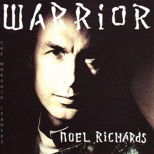 Album cover of "Warrior" by Noel Richards