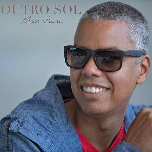 Portada de Álbum "Outro Sol", de Max Viana