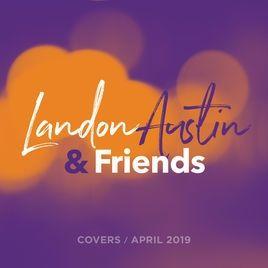Portada de Álbum "Landon Austin And Friends: Covers (April 2019)", de Landon Austin