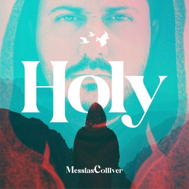 Capa do Single/EP "Holy", de Messias Colliver