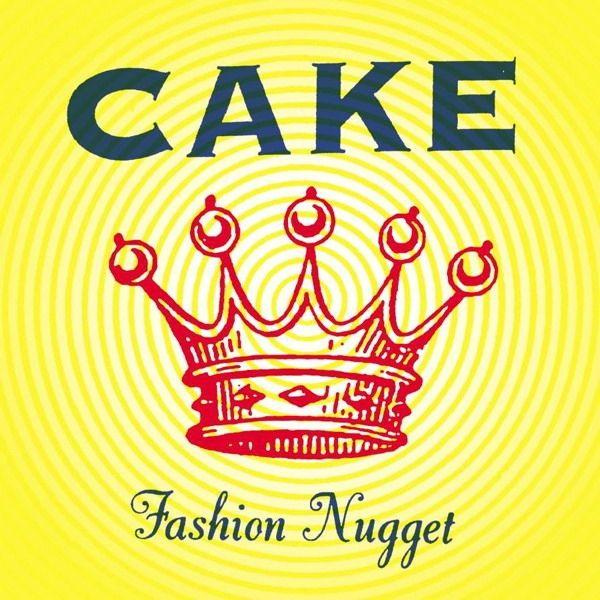 Capa do Álbum "Fashion Nugget", de Cake