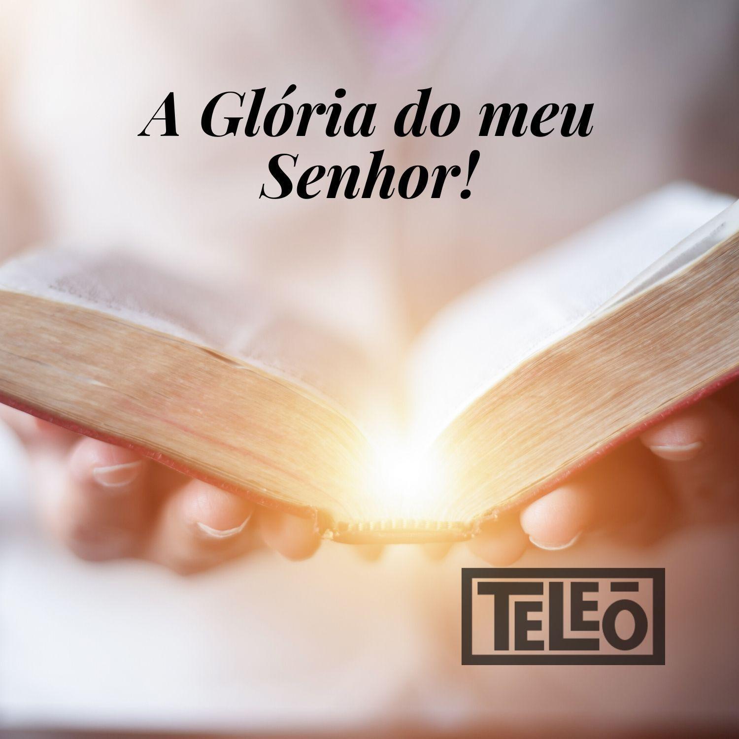 Capa do Single/EP "A Glória do Meu Senhor", de Teleoworship