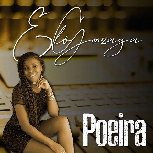 Portada de Sencillo/EP "Poeira", de Elô Gonzaga