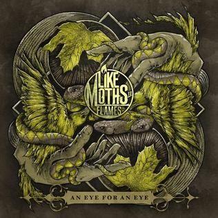 Portada de Álbum "An Eye For An Eye", de Like Moths To Flames