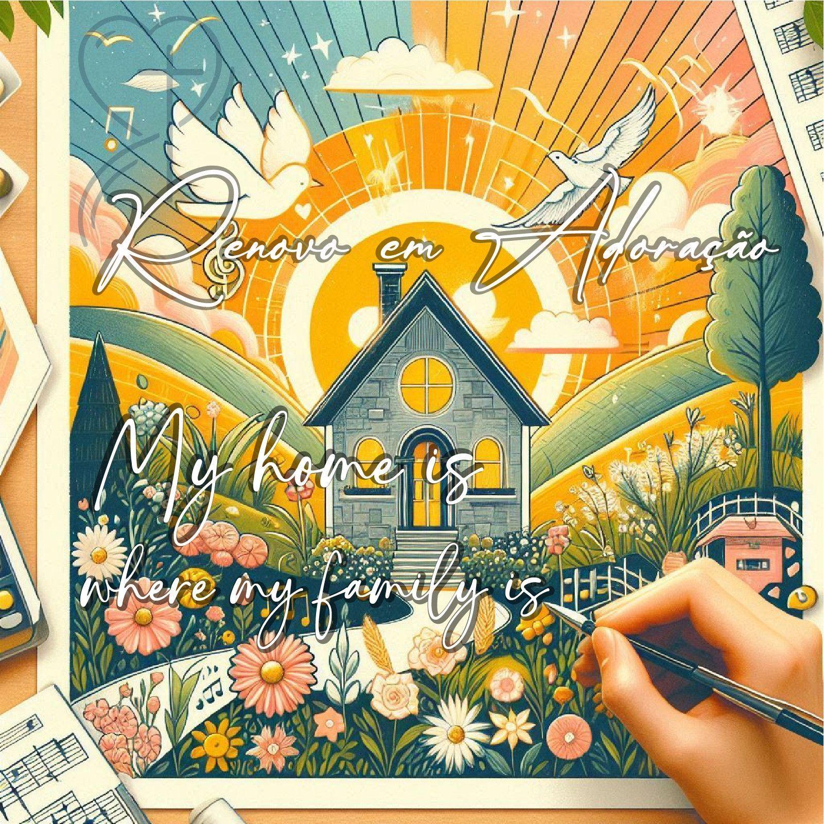 Portada de Álbum "My Home Is Where My Family Is", de Renovo Em Adoração