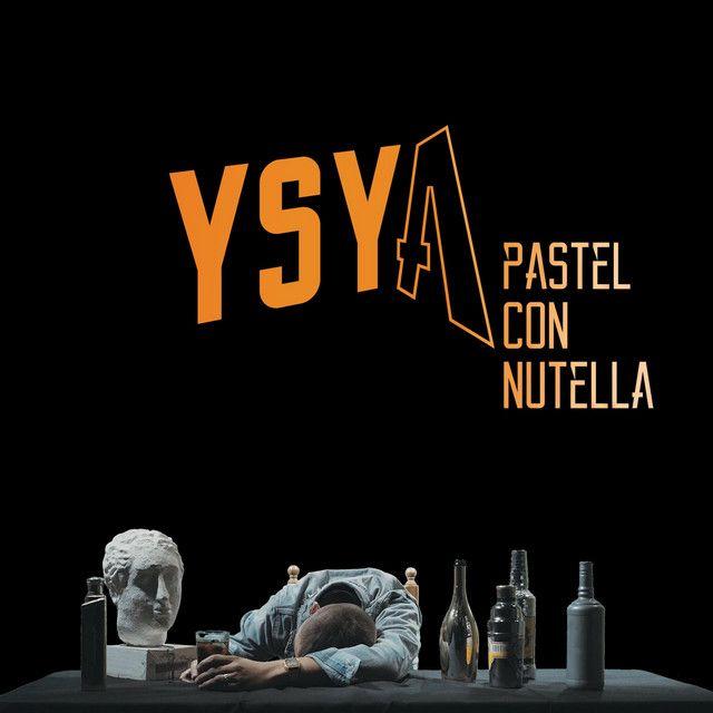 Capa do álbum "Pastel Con Nutella", de YSY A