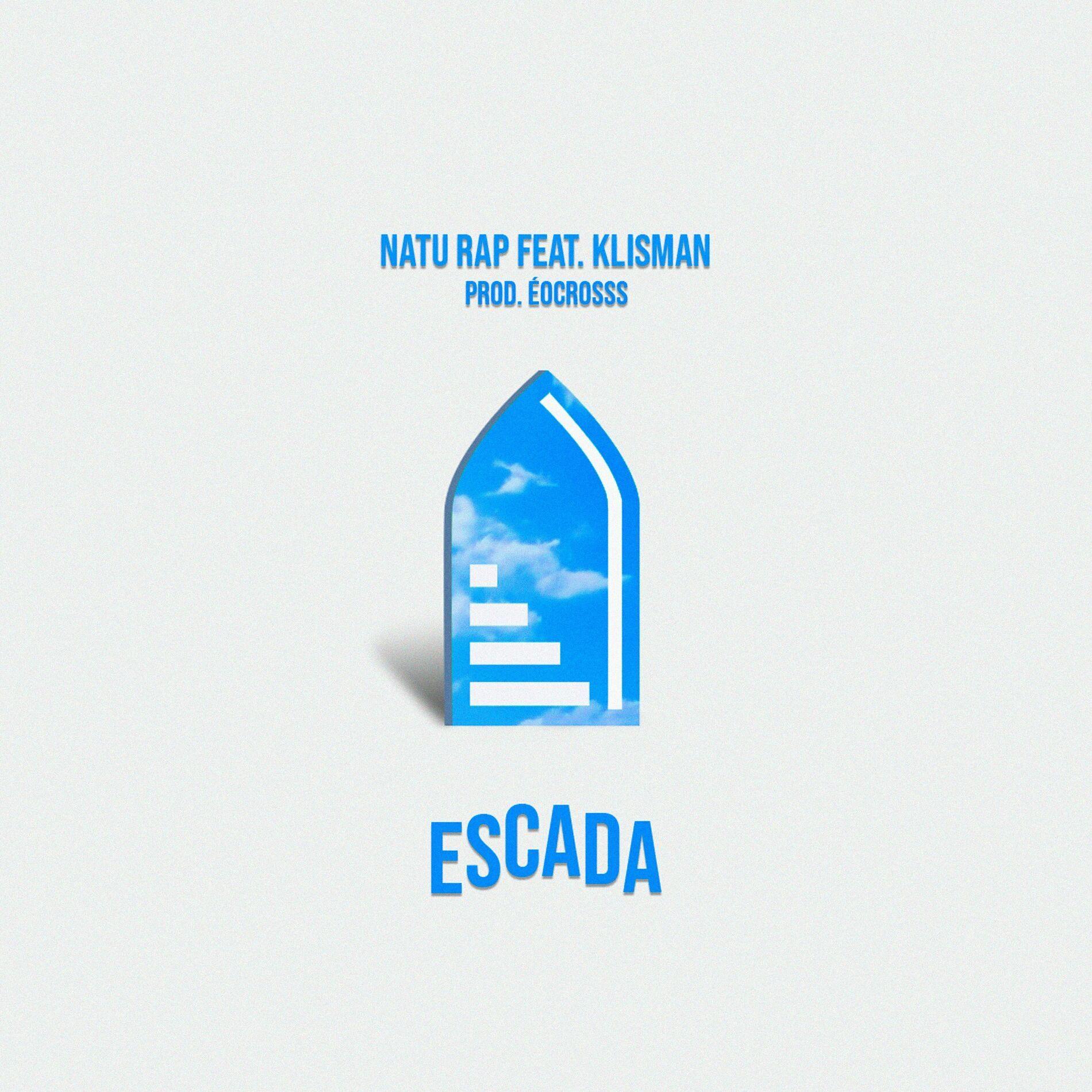Single/EP cover of "Escada (part. Klisman)" by Natu Rap