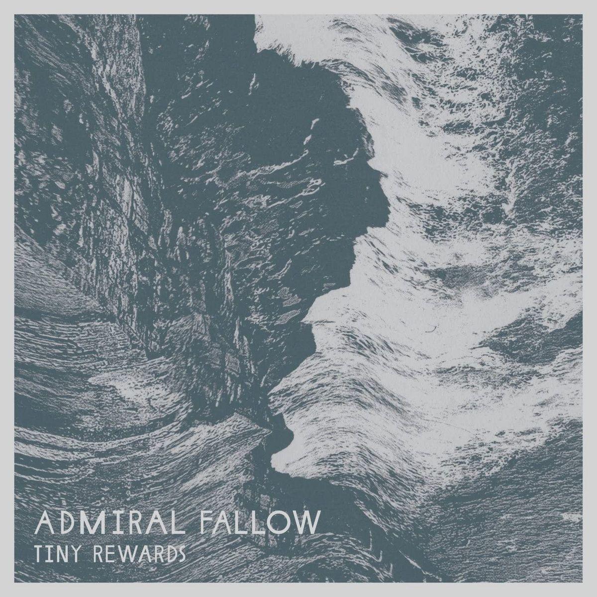Portada de Álbum "Tiny Rewards", de Admiral Fallow