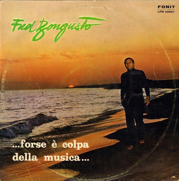 Capa do Álbum "...Forse é Colpa Della Musica...", de Fred Bongusto