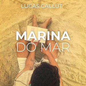 Portada de Sencillo/EP "Marina do Mar", de Lucas Calutt