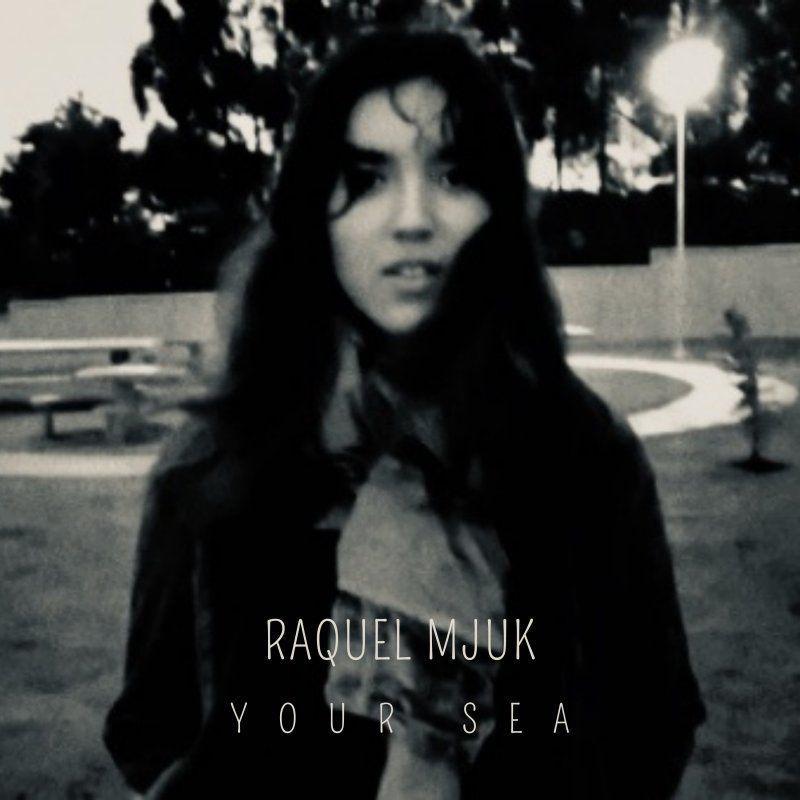 Portada de Sencillo/EP "Your Sea", de Raquel Mjuk