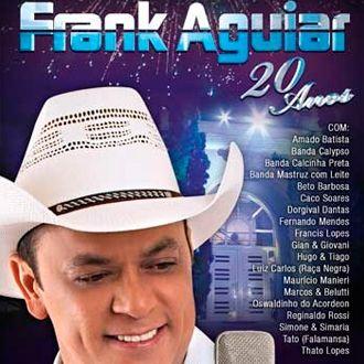 Capa do Álbum "20 Anos", de Frank Aguiar