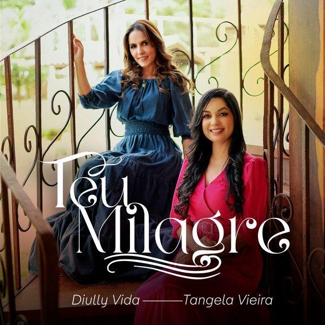 Portada de Sencillo/EP "Teu Milagre (part. Tangela Vieira)", de Diully Vida