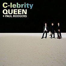 Capa do Single/EP "C-lebrity", de Queen + Paul Rodgers