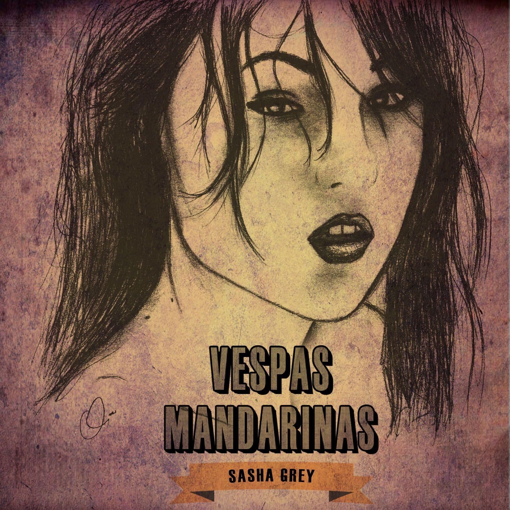Album cover of "Sasha Grey" by Vespas Mandarinas