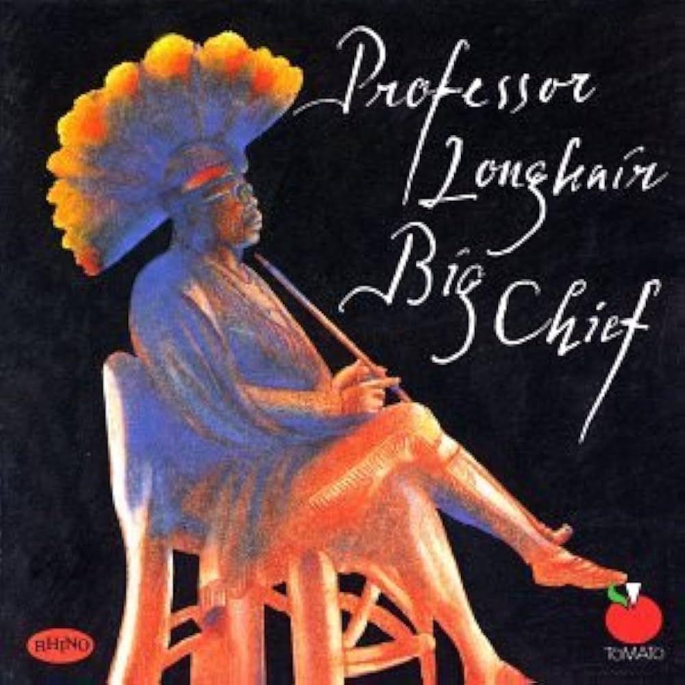 Portada de Álbum "Big Chief", de Professor Longhair