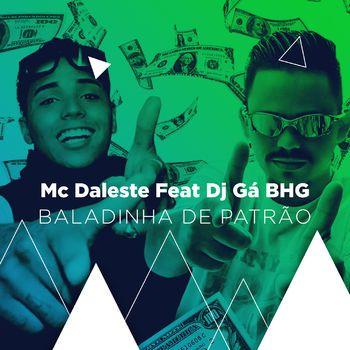 Portada de Sencillo/EP "Baladinha de Patrão", de MC Daleste