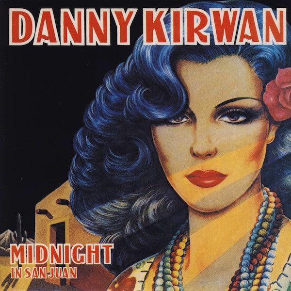 Portada de Álbum "Midnight In San Juan", de Danny Kirwan