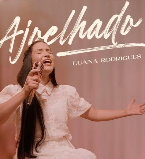 Portada de Sencillo/EP "Ajoelhado", de Luana Rodrigues