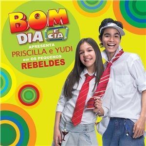 Portada de Álbum "Os Pequenos Rebeldes", de Priscila e Yudi
