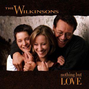 Portada de Álbum "Nothing But Love", de The Wilkinsons