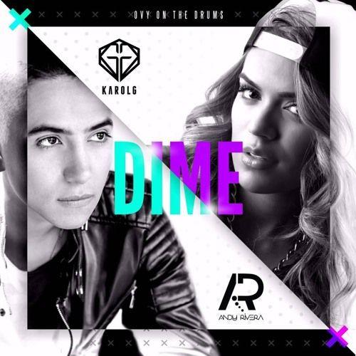 Portada del álbum "Dime (feat. Andy Rivera)", de KAROL G