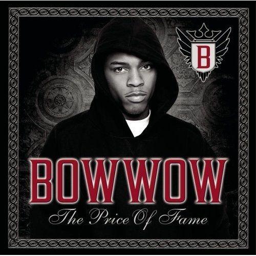 Capa do Álbum "The Price of Fame", de Bow Wow