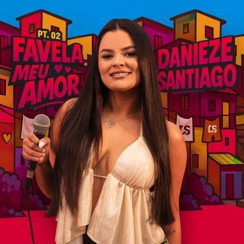 Portada de Sencillo/EP "Favela Meu Amor, Vol. 2", de Danieze Santiago