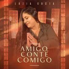 Portada de Sencillo/EP "Amigo, Conte Comigo", de Luzia Costa