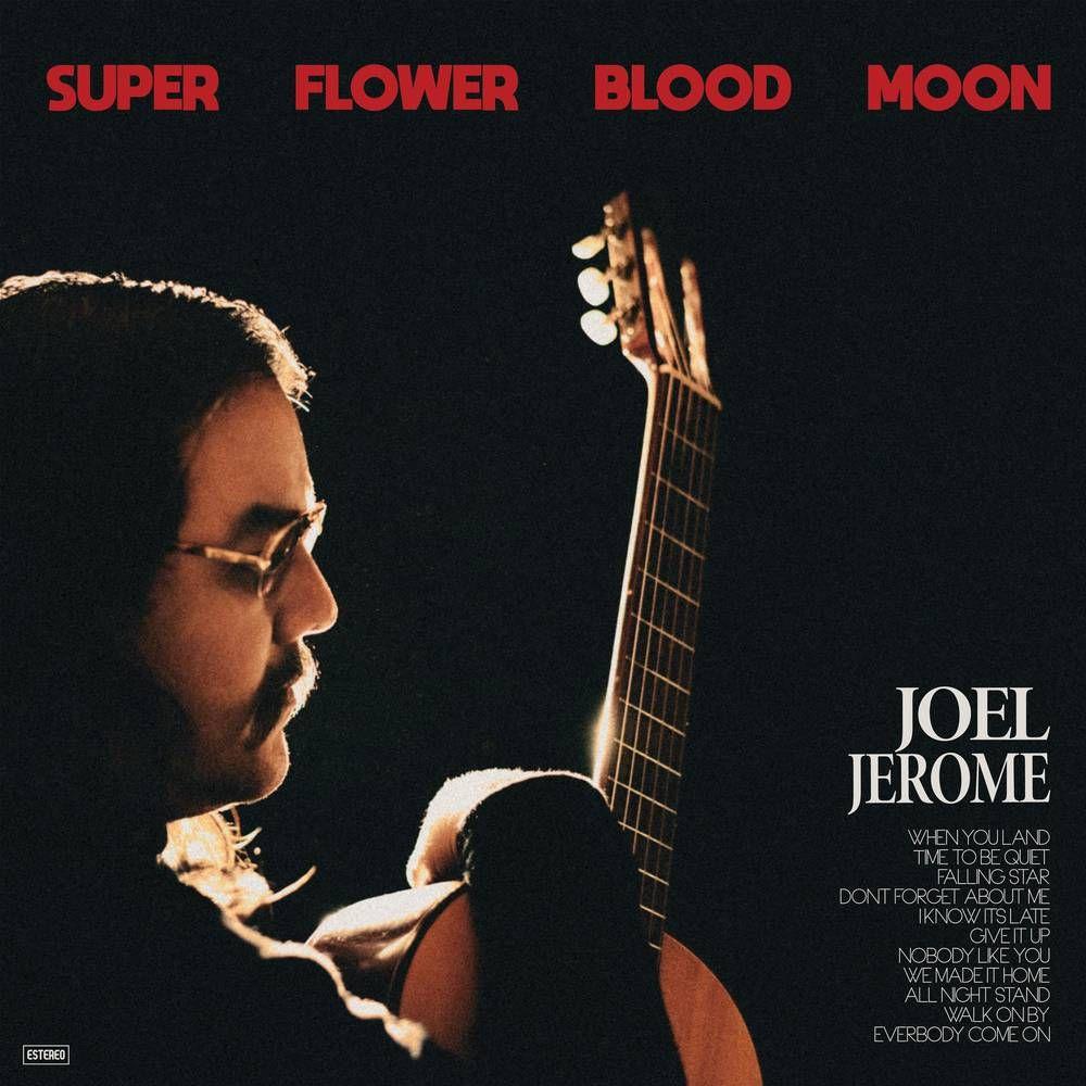 Capa do Álbum "Super Flower Blood Moon", de Joel Jerome