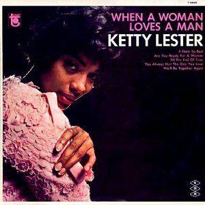 Portada de Álbum "When a Woman Loves a Man", de Ketty Lester