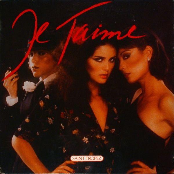 Portada de Álbum "Je T'aime", de Saint Tropez