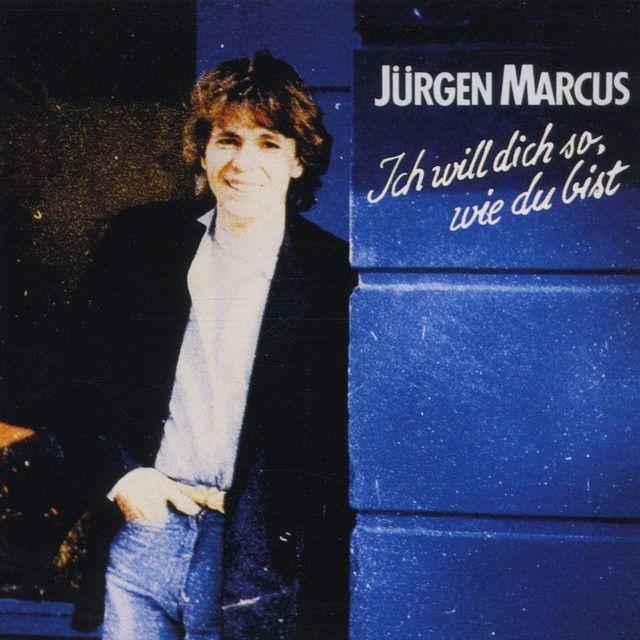 Portada de Álbum "Ich Will Dich So, Wie Du Bist", de Jürgen Marcus
