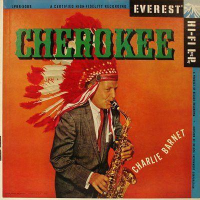 Portada de Álbum "Cherokee", de Charlie barnet