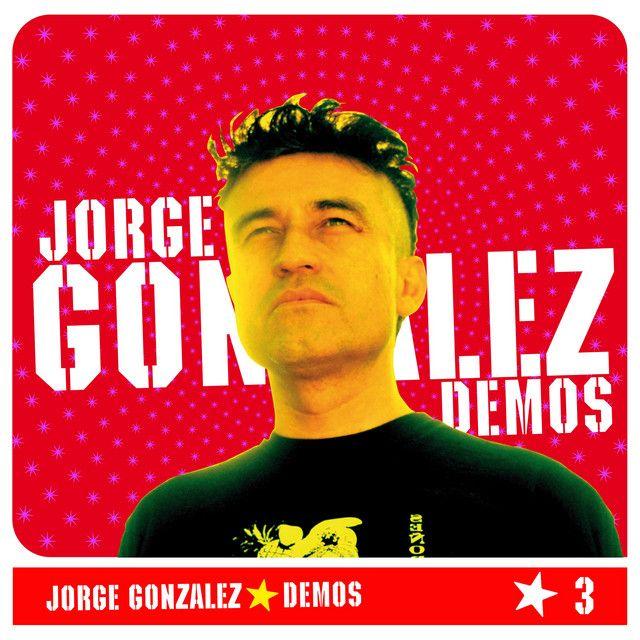 Capa do álbum "Demos 3", de Jorge Gonzalez