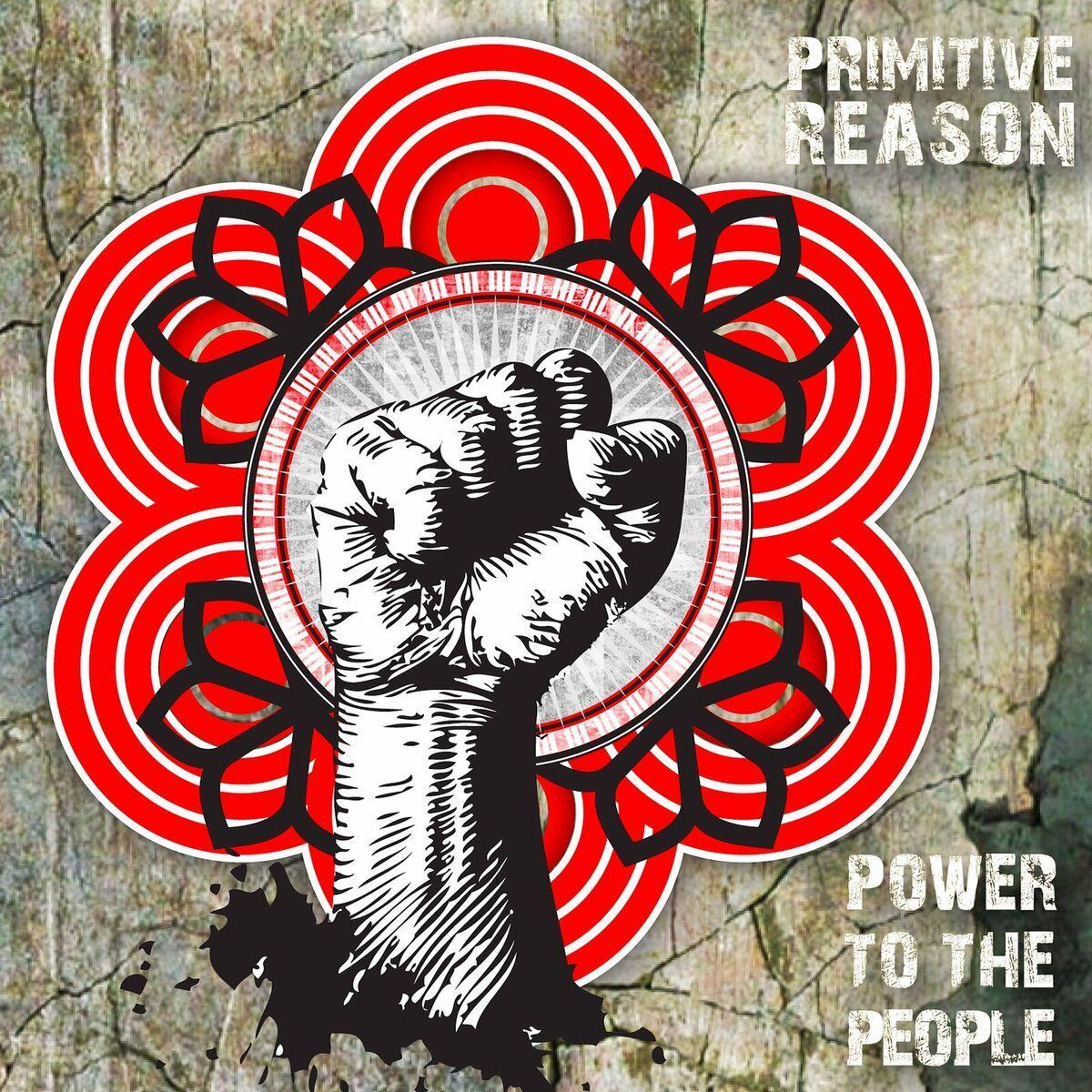 Portada de Álbum "Power To The People", de Primitive Reason