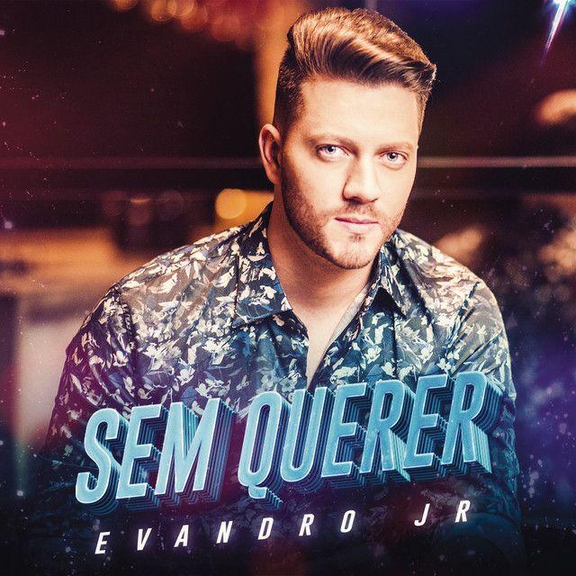 Capa do Single/EP "Sem Querer", de Evandro Jr.