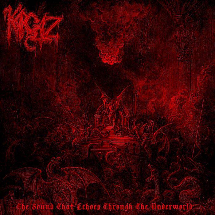 Capa do Álbum "The Sound That Echoes Through The Underworld", de Karçaz