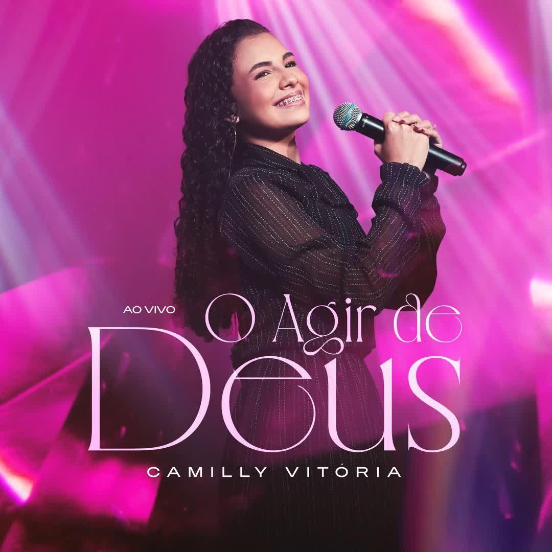 Capa do Single/EP "O Agir De Deus", de Camilly Vitória