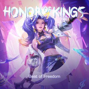 Portada de Sencillo/EP "Beat Of Freedom", de Honor Of Kings