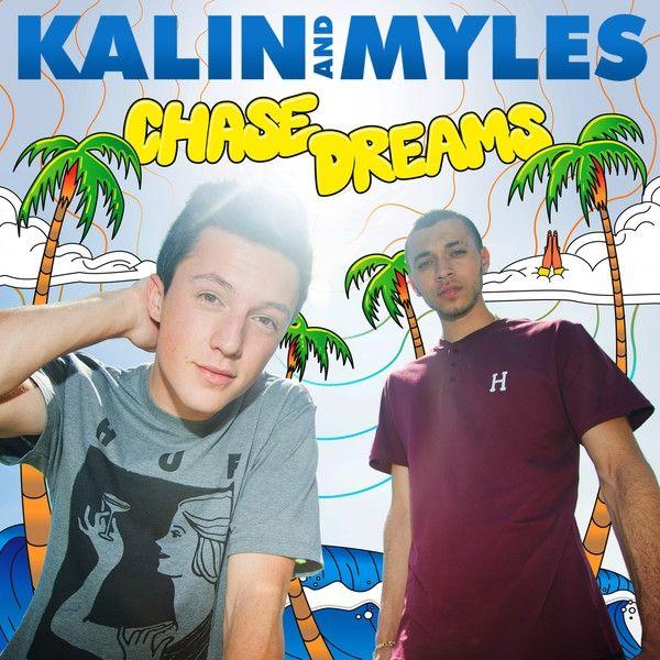 Portada de Álbum "Chase Dreams", de Kalin and Myles