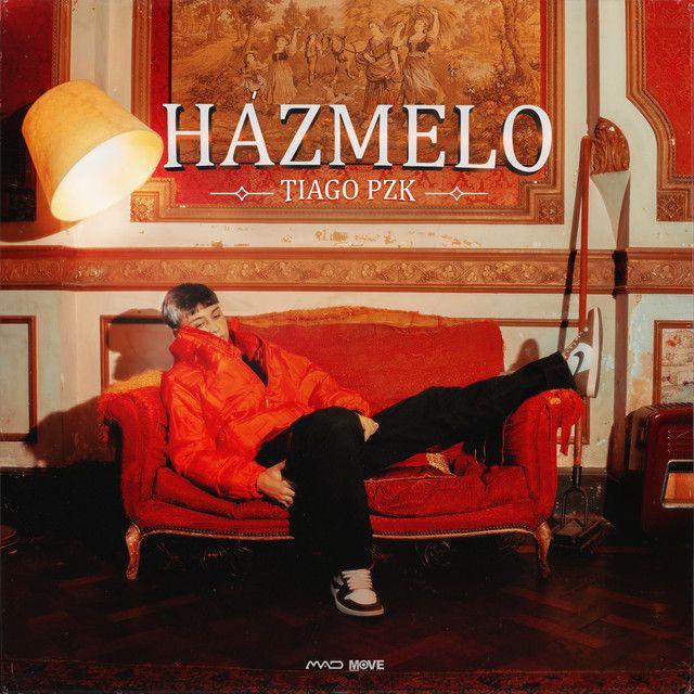 Portada de Sencillo/EP "Házmelo", de Tiago PZK