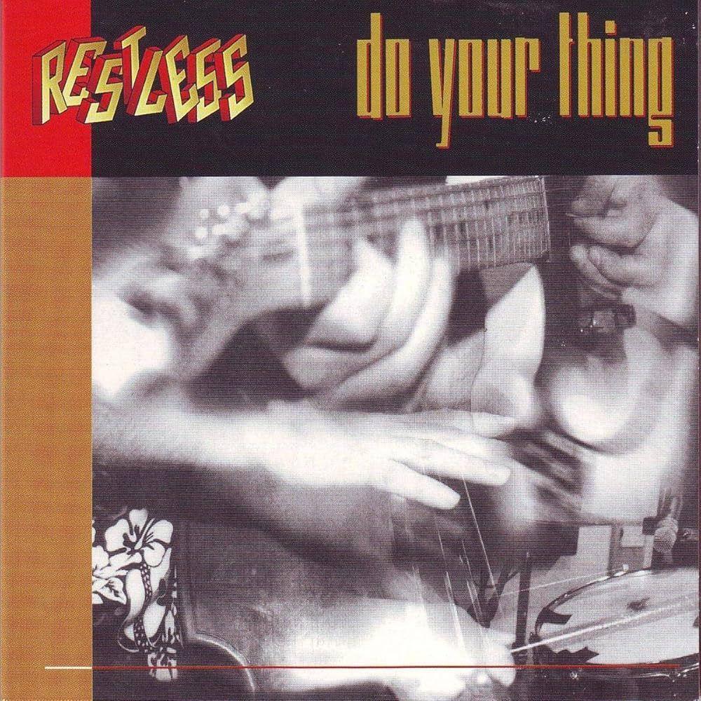 Portada de Álbum "Do Your Thing", de Restless