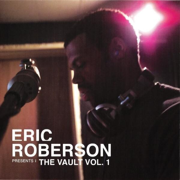 Portada de Álbum "The Vault Vol. 1", de Eric Roberson